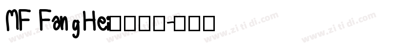 MF FangHei字体下载字体转换